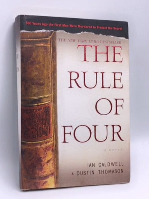 The Rule of Four- (Hardcover) - Ian Caldwell; Dustin Thomason; 
