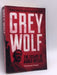 Grey Wolf - Simon Dunstan; Gerrard Williams; 