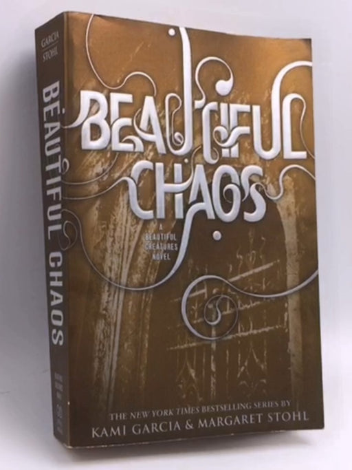 Beautiful Chaos - Kami Garcia; Margaret Stohl; 