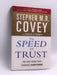 The Speed of Trust - Stephen M. R. Covey; Rebecca R. Merrill; 