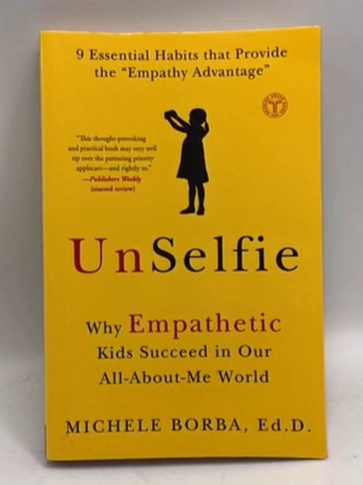 UnSelfie - Michele Borba; 