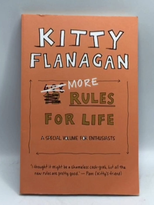 More Rules for Life - Kitty Flanagan