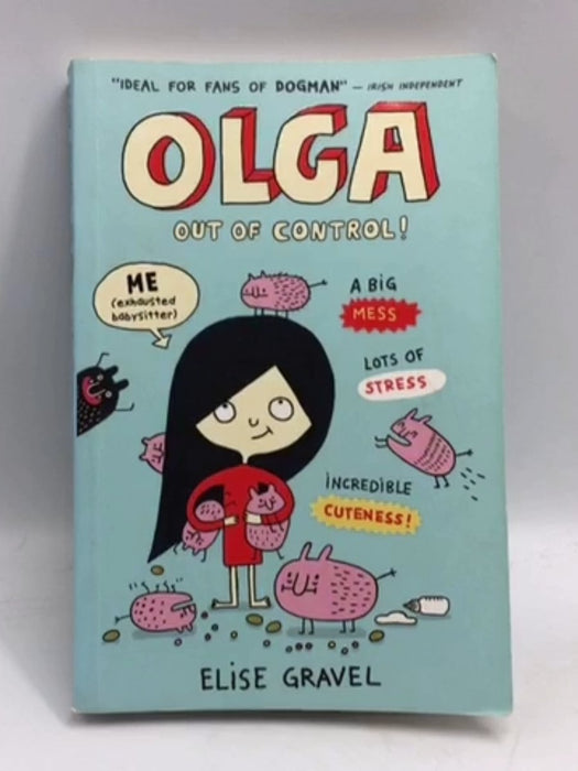 Olga: Out of Control - Elise Gravel; 