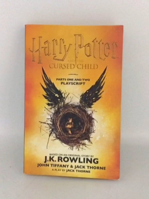 Harry Potter and the Cursed Child - J. K. Rowling; Jack Thorne; John Tiffany; 