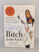 Skinny Bitch in the Kitch - Rory Freedman; Kim Barnouin; 