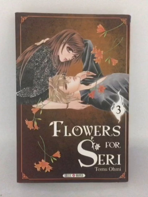 Flowers for Seri - 3 (French) - Tomu Ohmi; 