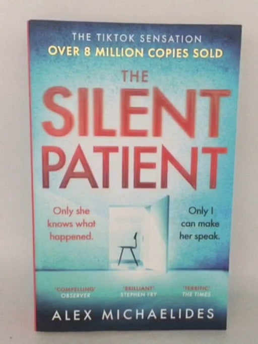 The Silent Patient - Alex Michaelides
