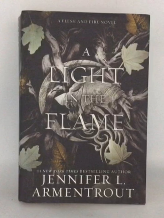 A Light in the Flame - Hardcover - Jennifer L. Armentrout; 