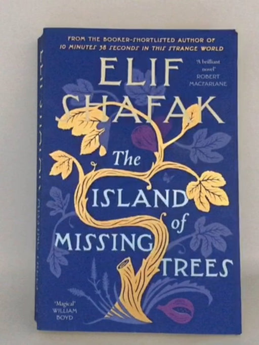 The Island of Missing Trees - Elif Shafak