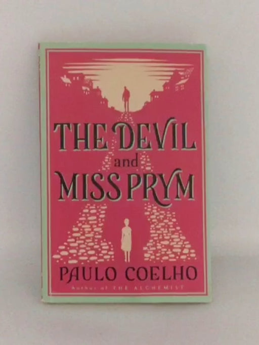 The Devil and Miss Prym - Paulo Coelho; 