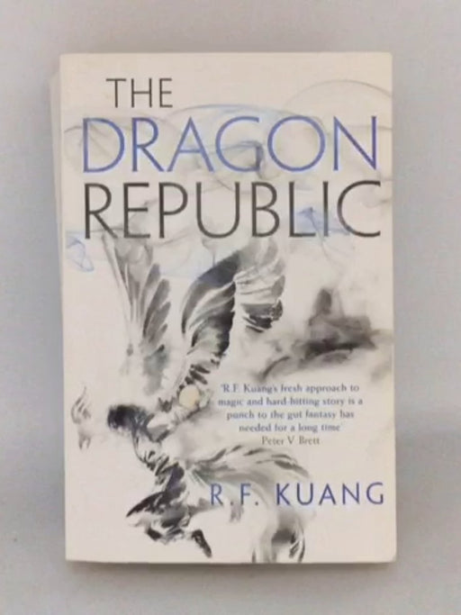 The Dragon Republic - R. F. Kuang; 