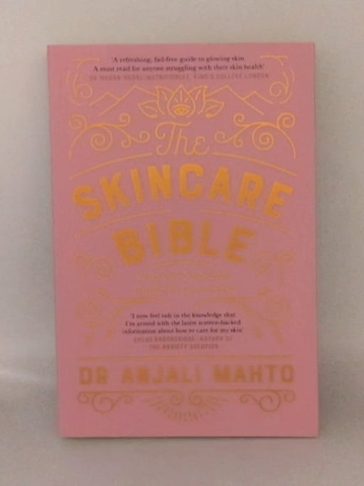 The Skincare Bible - Anjali Mahto