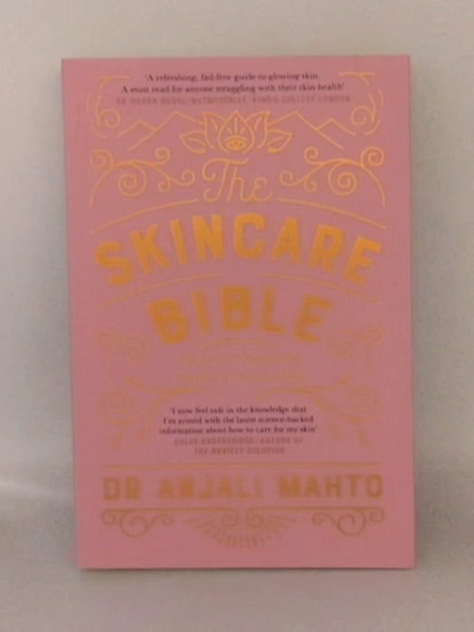 The Skincare Bible - Anjali Mahto