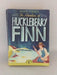 The Adventures of Huckleberry Finn - Mark Twain; 