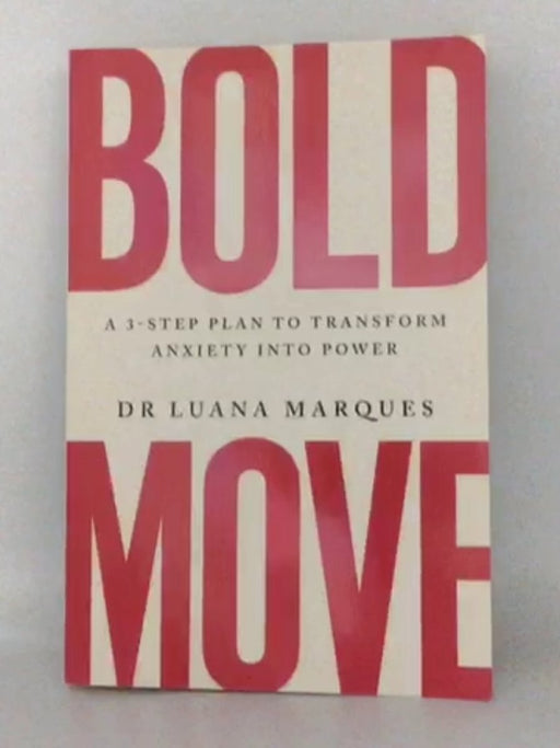 Bold Move - Luana Marques; 