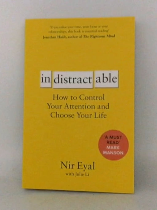 Indistractable - Nir Eyal; Julie Li-Eyal; 