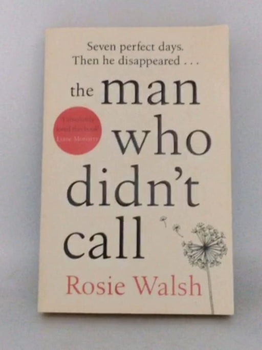The Man Who Didn't Call - Walsh, Rosie