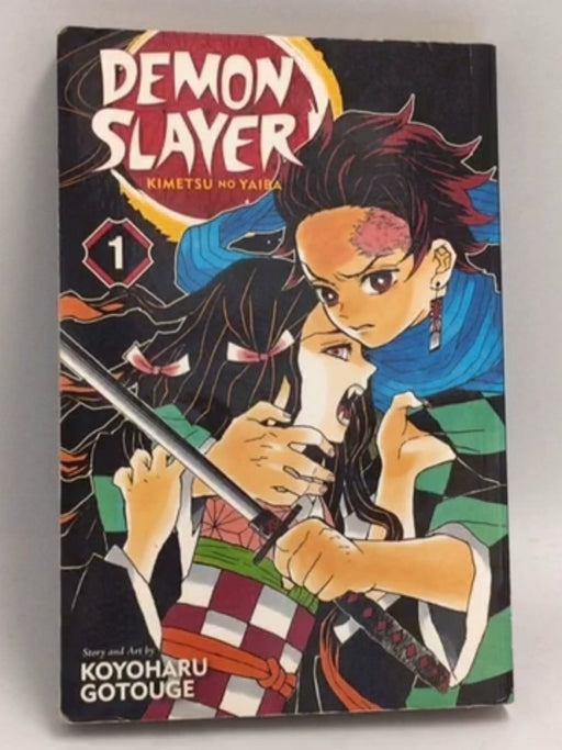 Demon Slayer: Kimetsu no Yaiba, Vol. 1 - Koyoharu Gotouge; Koyoharu Gotouge; 