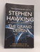 The Grand Design - Stephen Hawking; Leonard Mlodinow; 