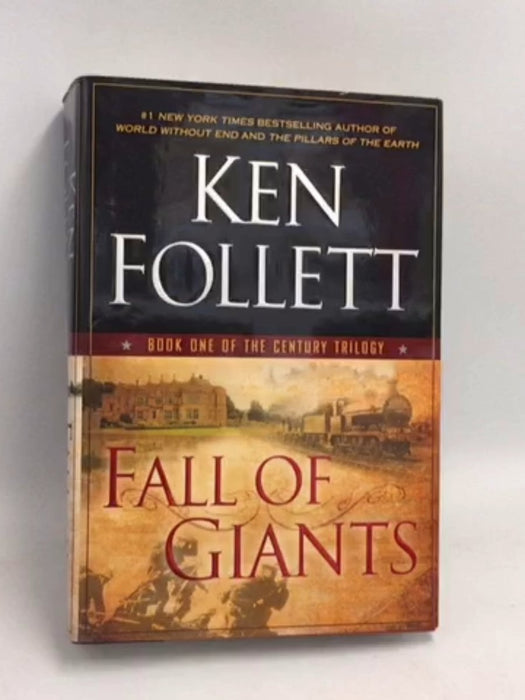 Fall of Giants- [Hardcover] - Ken Follett