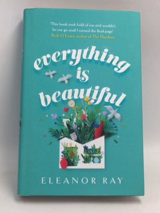 Everything Is Beautiful- [Hardcover] - Eleanor Ray