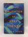 Daughter of Deep Silence   - Carrie Ryan