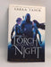 A Torch Against the Night - An Ember in the Ashes #2 - Sabaa Tahir; 