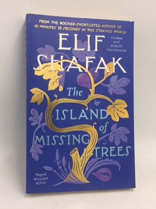The Island of Missing Trees - Elif Shafak