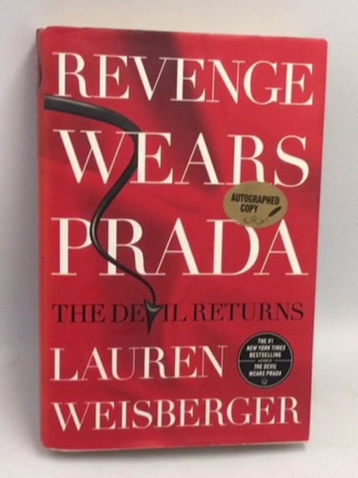 Revenge Wears Prada (Signed Copy) - Hardcover - Lauren Weisberger; 
