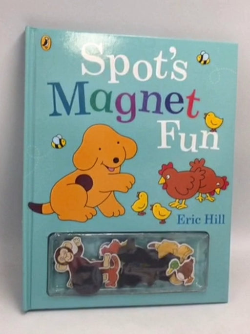 Spot's Magnet Fun- Board Book - Eric Hill