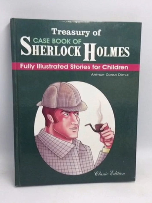 Case Book of Sherlock Holmes- [Hardcover] - Arthur Conan Doyle