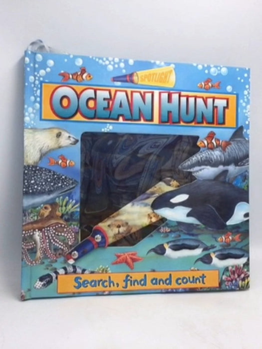 Spotlight: Ocean Hunt: Search, find and count- [Hardcover] - The Book Company Editorial