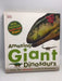 Amazing Giant Dinosaurs- Board Book - Marie Greenwood