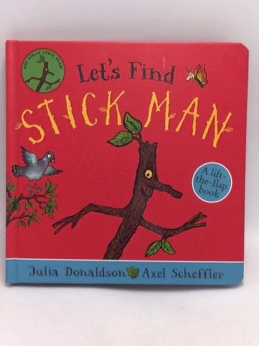 Let's Find Stick Man - Julia Donaldson; 