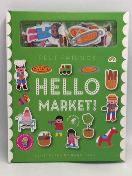 Felt Friends - Hello Market - Barbi SIDO; 