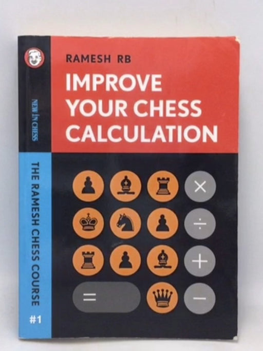 Improve your chess calculation  - Ramesh RB