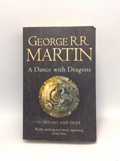 A Song of Ice and Fire #5 A Dance with Dragons: Dreams and Dust - George R. R. Martin; 