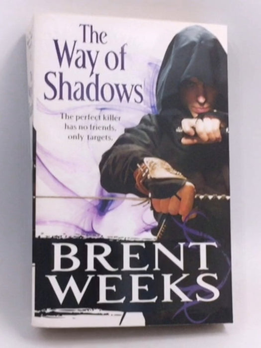 The Way of Shadows - Brent Weeks; 