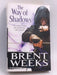 The Way of Shadows - Brent Weeks; 