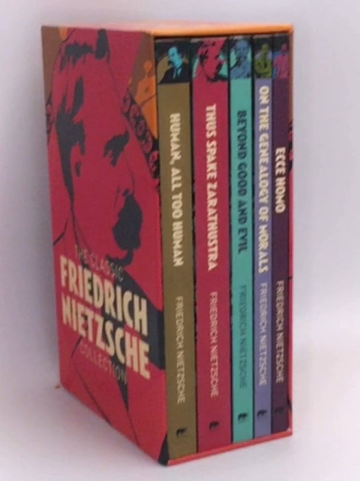 CLASSIC FRIEDRICH NIETZSCHE COLLECTION - FREDERICH. NIETZSCHE; 