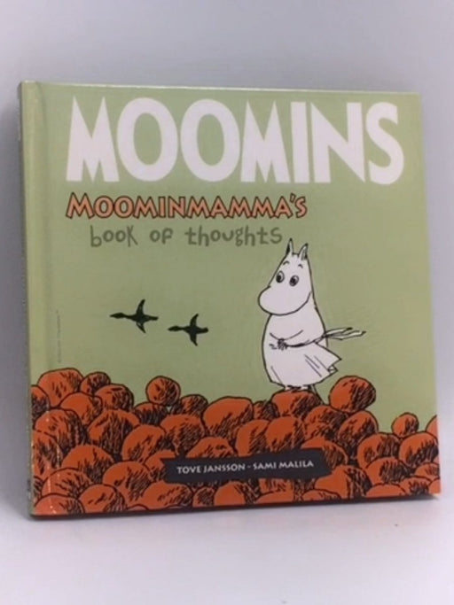 Moomins: Moominmamma's Book of Thoughts - Hardcover - Tove Jansson, Sami Malila