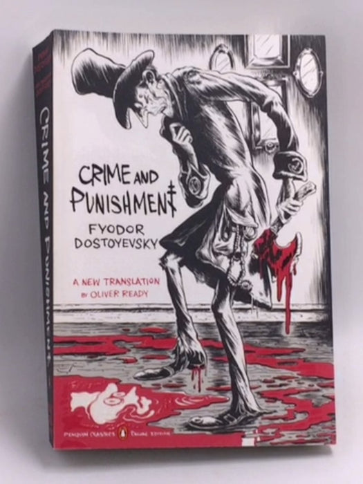 Crime and Punishment - Fyodor Dostoyevsky