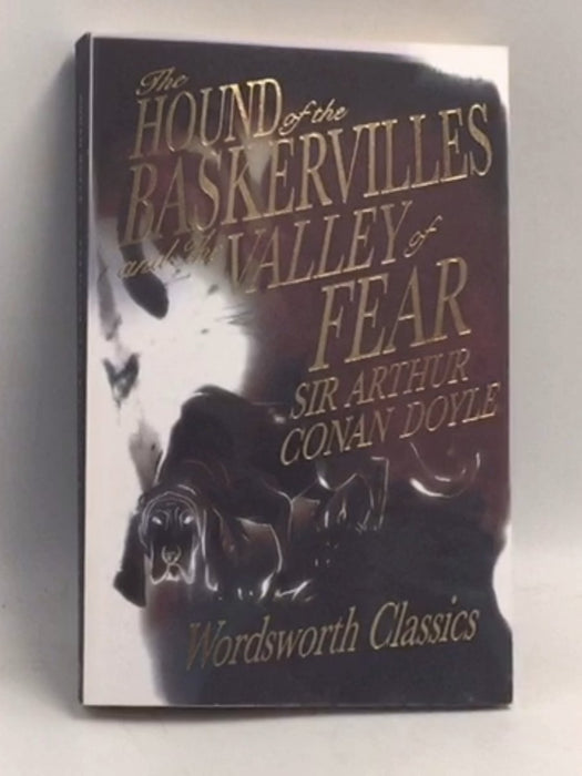 The Hound of the Baskervilles - Arthur Conan Doyle; Arthur Conan Doyle; 