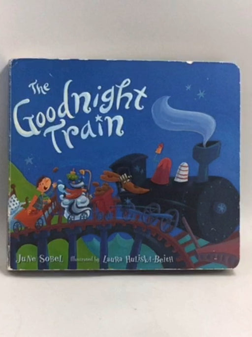 The Goodnight Train - Boardbook  - June Sobel