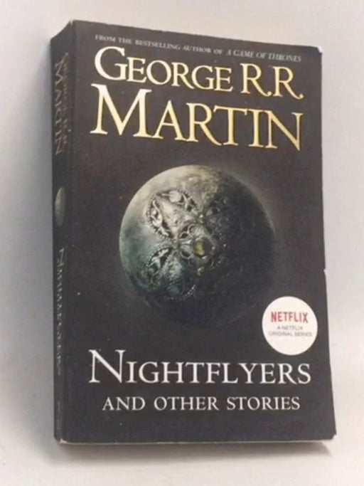 Nightflyers and Other Stories - George R.R. Martin