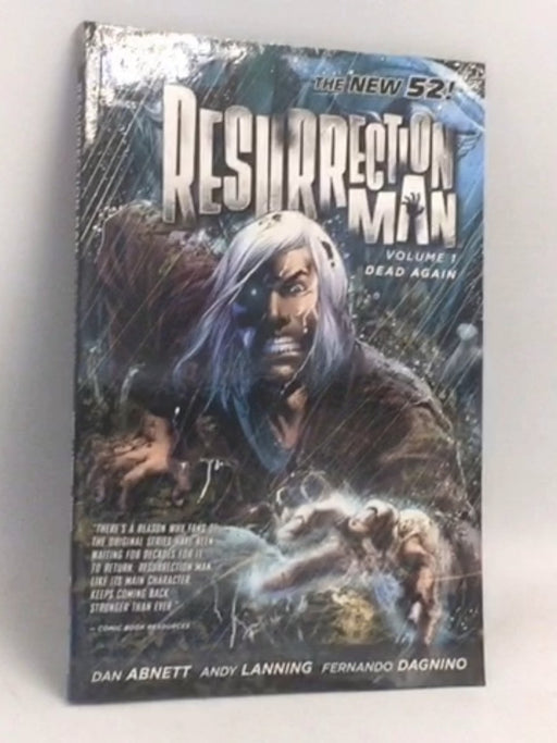 Resurrection Man, Volume 1: Dead Again - Dan Abnett