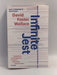 Infinite Jest   - David Foster Wallace