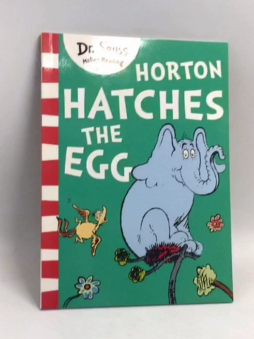 Horton Hatches the Egg - Dr. Seuss