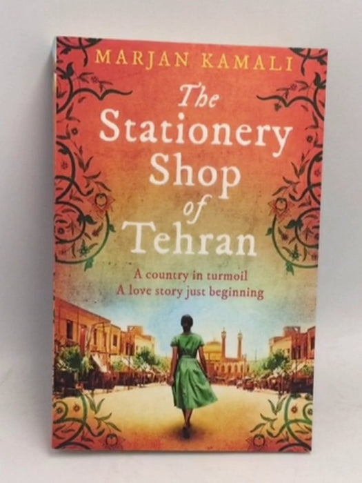 The Stationery Shop of Tehran - Marjan Kamali; 