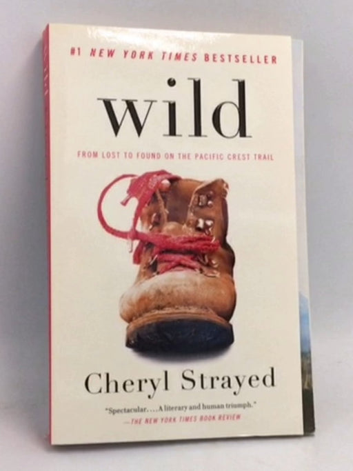 Wild - Cheryl Strayed; 